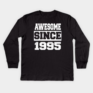 Awesome since 1995 Kids Long Sleeve T-Shirt